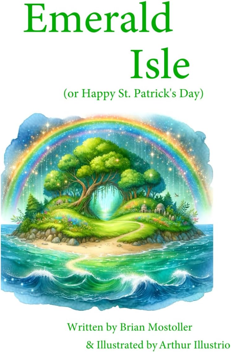 Emerald Isle: (or Happy St. Patrick's Day)