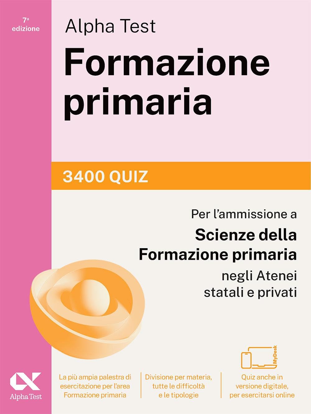 Alpha Test. Formazione primaria 2026-2027. Kit di preparazione. Per il test di ammissione a Scienze della Formazione Primaria. Con piattaforma digitale e simulatore online