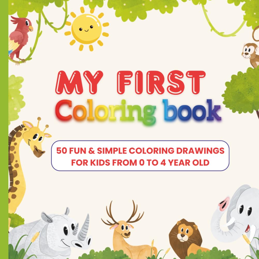 Jungle Coloring Book for Toddlers: Easy Animal Coloring Pages for Kids Ages 0–4: Simple and Easy Coloring Pages with Big Shapes and Cute Wild Animals