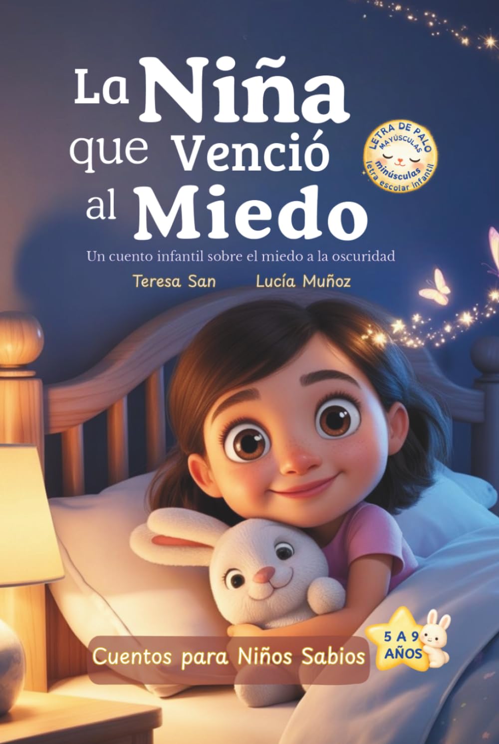 La Niña que Venció al Miedo: Un cuento infantil sobre el miedo a la oscuridad