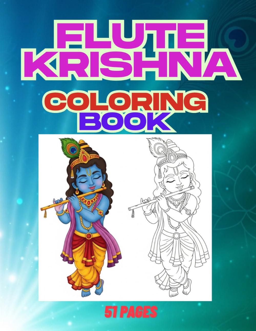 Flute Krishna Coloring Book: 51+ Beautiful Illustrations of Little Krishna and Lord Krishna Playing Flute - Devotional Coloring Pages for Kids and Adults - Spiritual Art for Peace and Relaxation