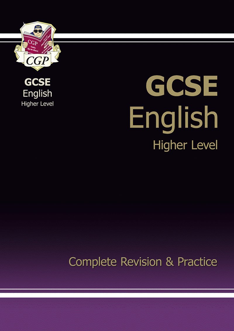 GCSE English Complete Revision & Practice - Higher (A*-G course)