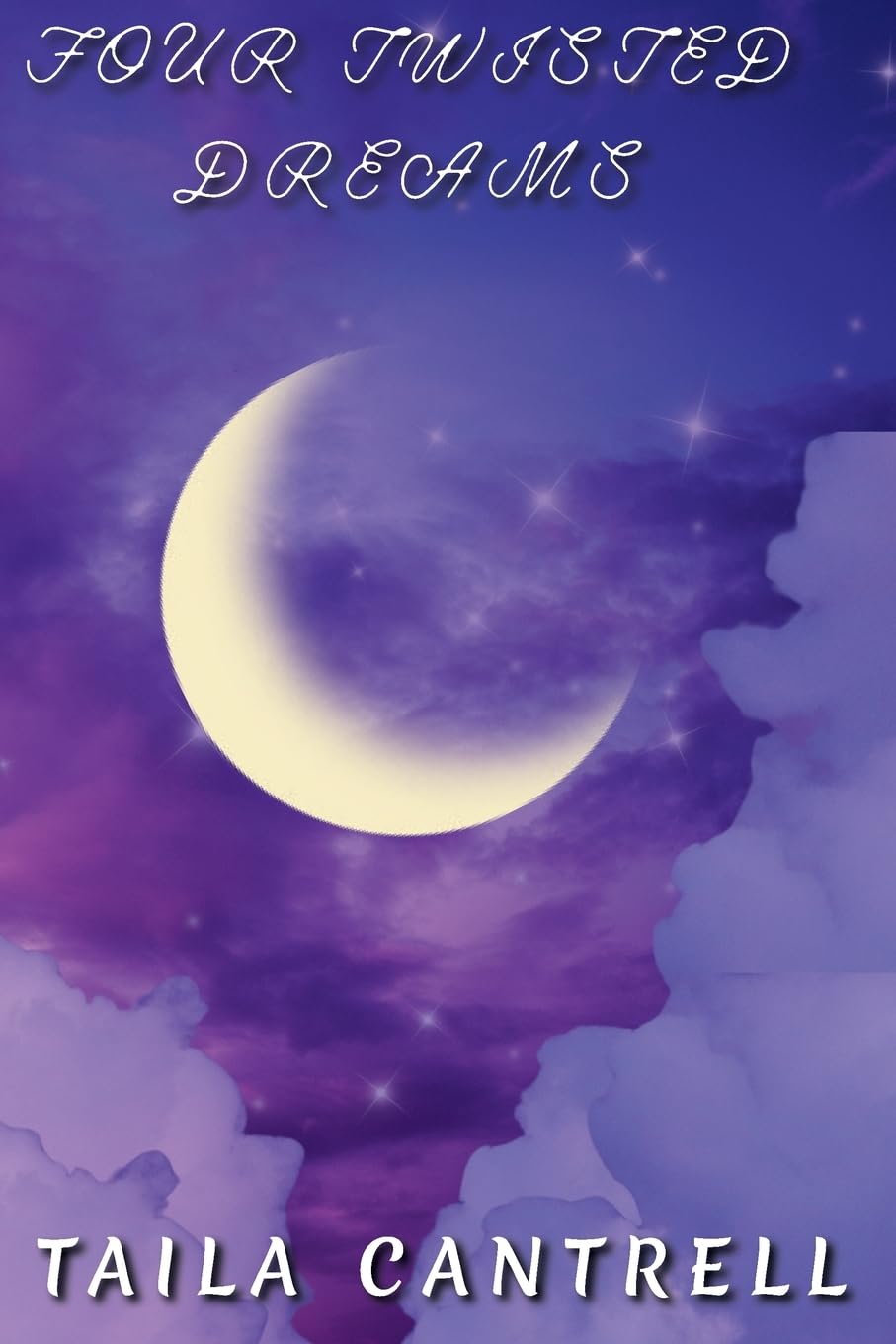 Four Twisted Dreams (The Austral Witches)