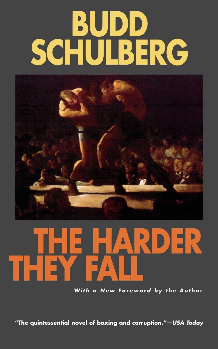 The Harder They Fall: A Novel