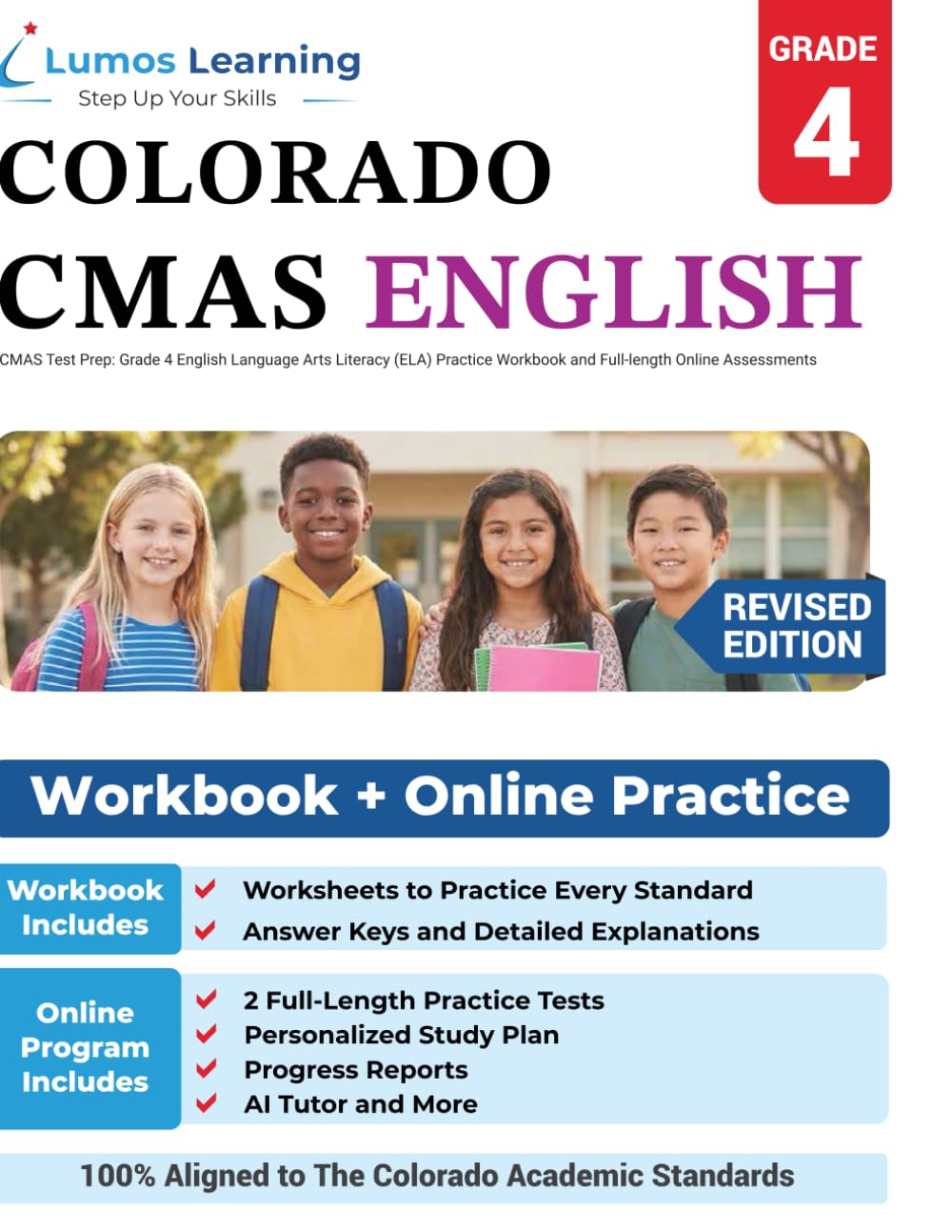CMAS Test Prep: Grade 4 English Language Arts Literacy (ELA) Practice Workbook and Full-length Online Assessments: Colorado Measures of Academic Success Study Guide (CMAS by Lumos Learning)