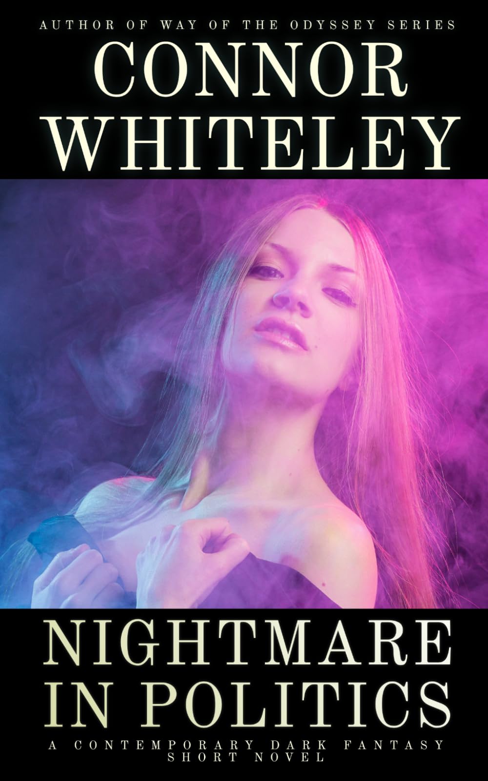 Nightmare In Politics: A Contemporary Dark Fantasy Short Novel