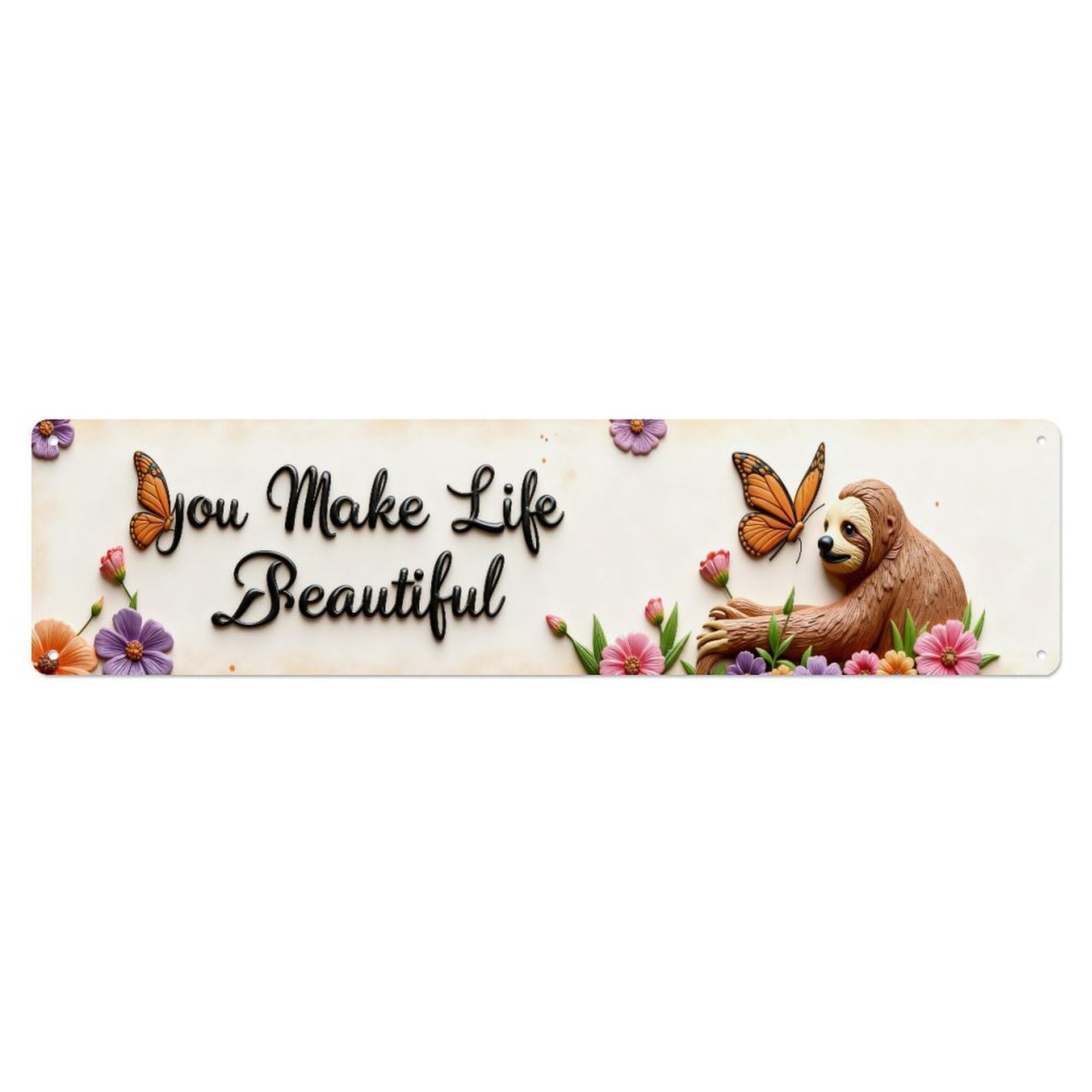 Butterfly Sloth Flowers Text Art Metal Tin Sign Plaque