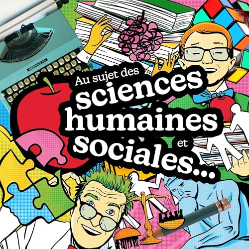 Page de couverture de Au sujet des sciences humaines et sociales…