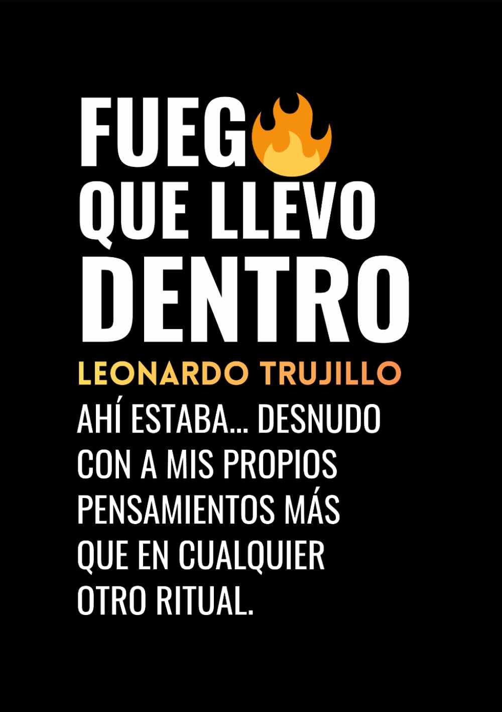 Fuego que llevo dentro