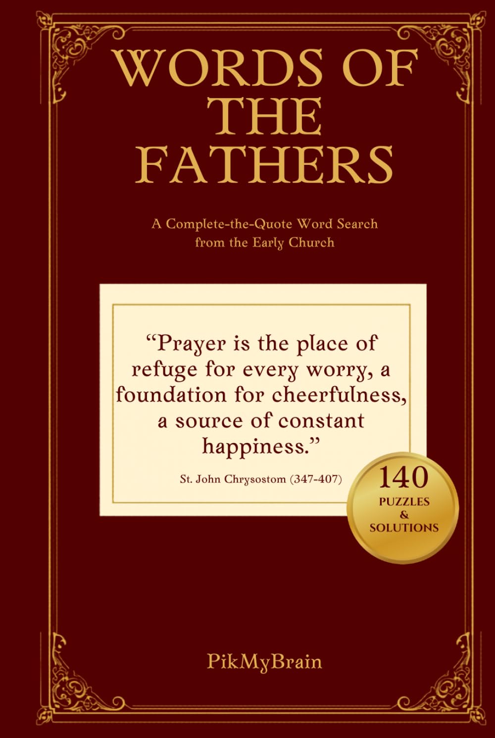 Words of the Fathers: A Complete-the-Quote Word Search from the Early Church