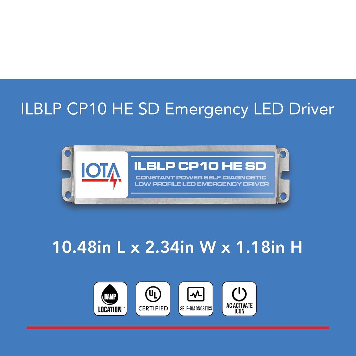 IOTA ILBLP CP10 HE SD A M9 | 10W Low Profile LED Emergency Driver | Lithium Battery | High Efficiency T20 Compliant | Self-Diagnostic with Dual Flexible Metal Conduit | *265S9Y