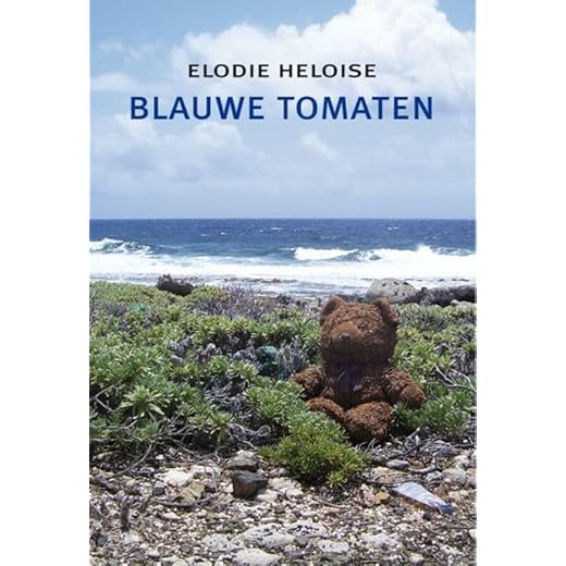Blauwe Tomaten: Roman