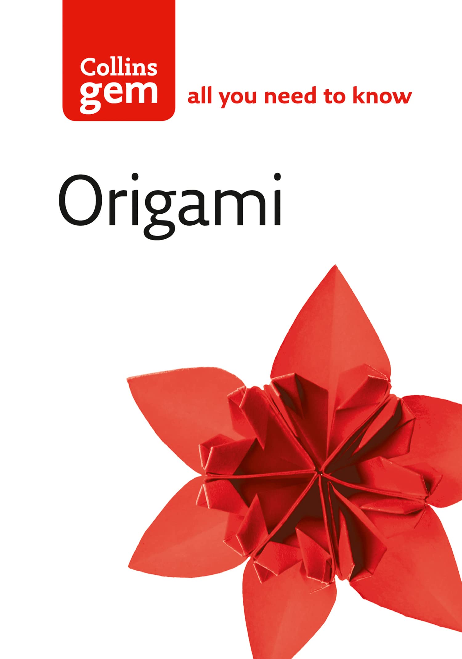 Origami: Master Up to 200 Models with This Highly... - Bounford, Trevor