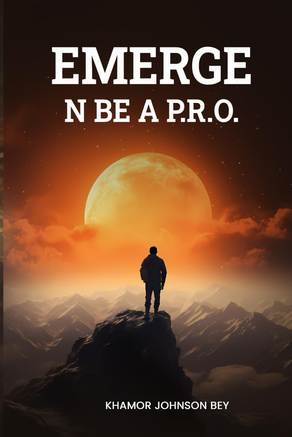 Emerge N Be A P.R.O