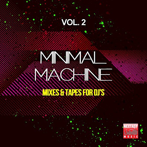 Minimal Machine Amazon.com: Minimal Machine, Vol. 2 (Mixes and amp; Tapes For DJ's ...