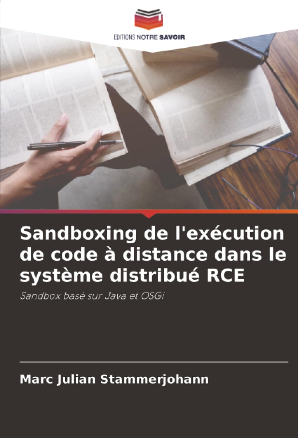 Sandboxing de l'exécution de code à distance dans le système distribué RCE: Sandbox basé sur Java et OSGi