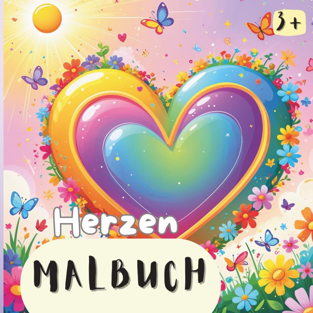 Herzen Malbuch für Kinder ab 3 J.: 24 süße Bilder zum ausmalen - Geschenke für Mädchen (Malbücher Lena Wolff)