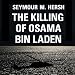 The Killing of Osama Bin Laden