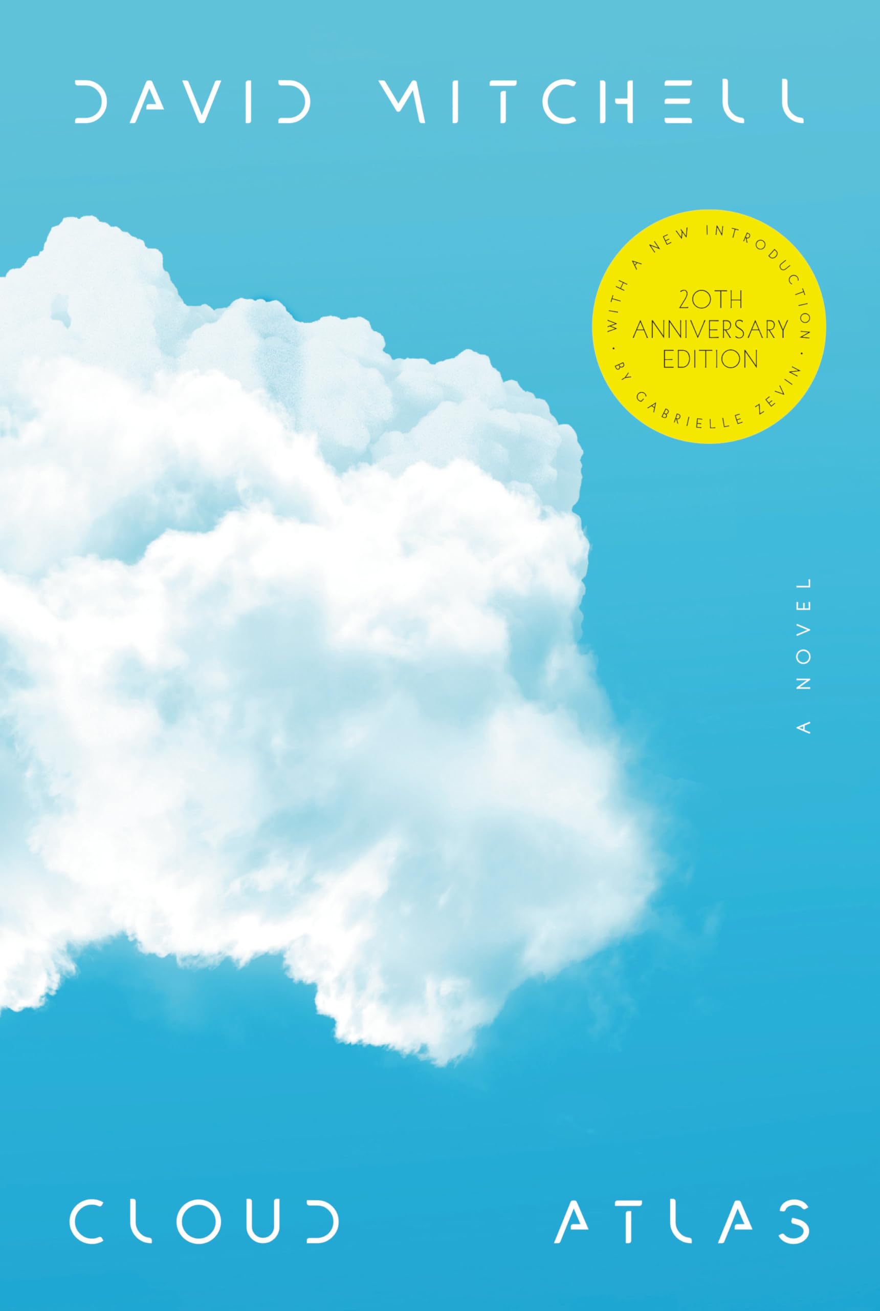Cloud Atlas (20th Anniversary Edition): A Novel (Modern Library (Hardcover))