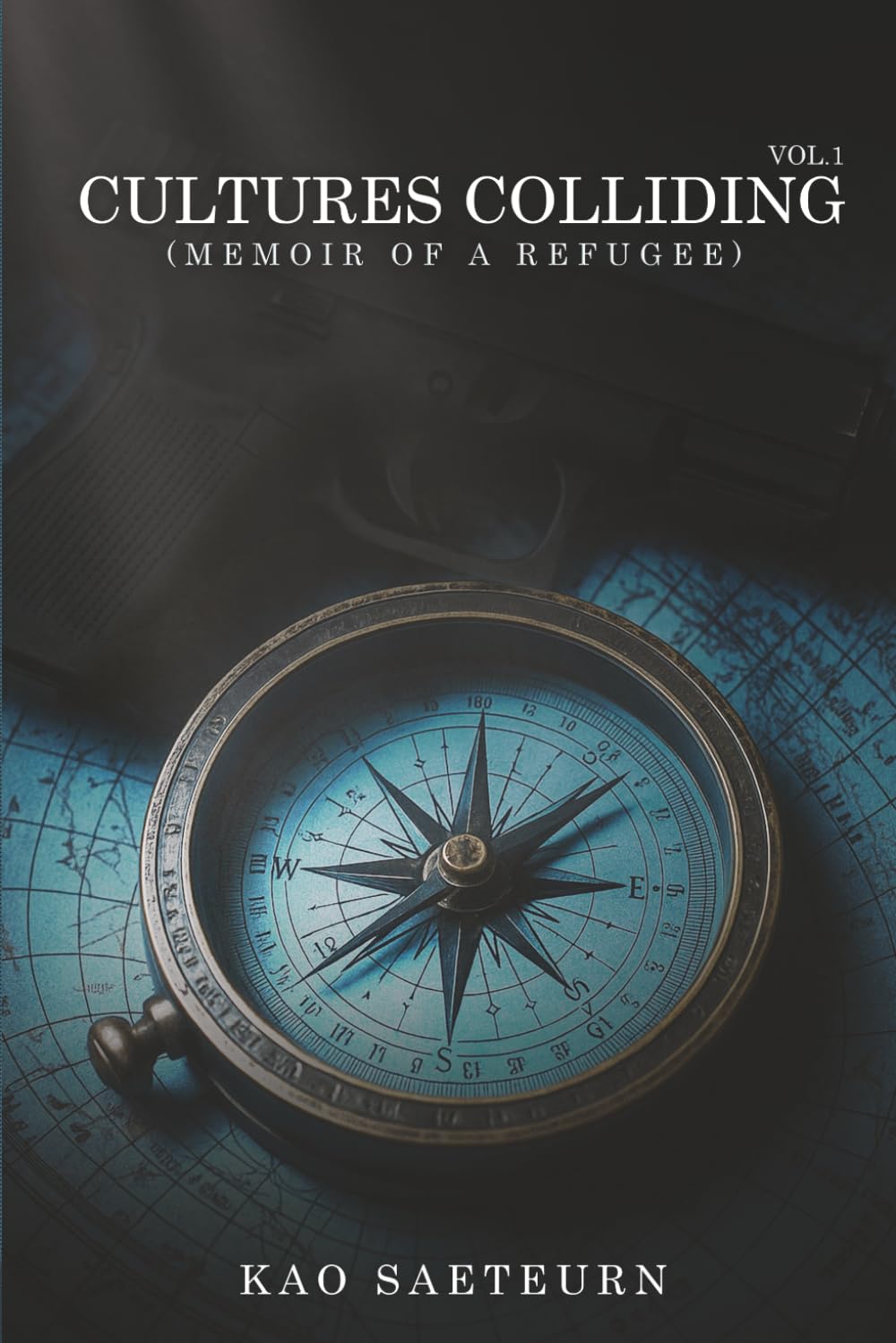 Cultures Colliding: (Memoir of a Refugee) Vol.1