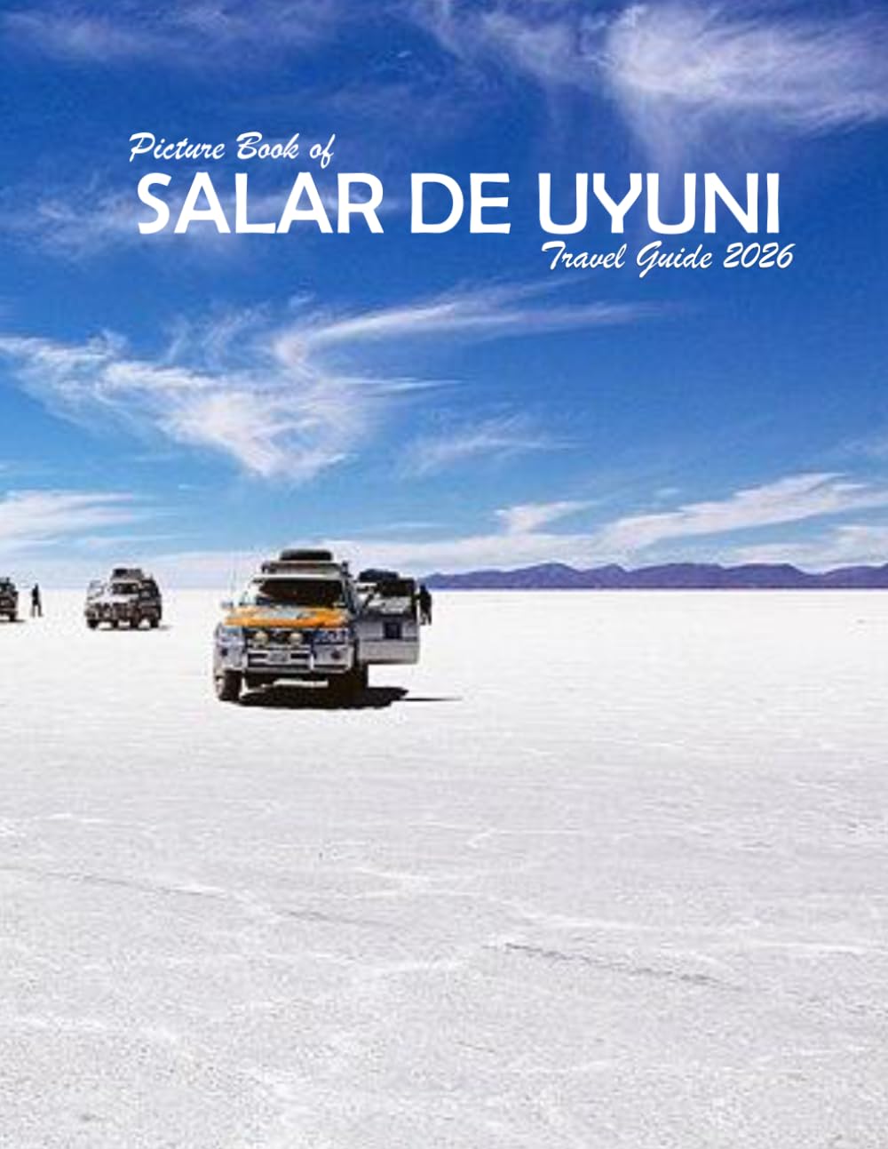 SALAR DE UYUNI, BOLIVIA: A Visual Journey Through Stunning Landmarks, Travel and Nature lovers.