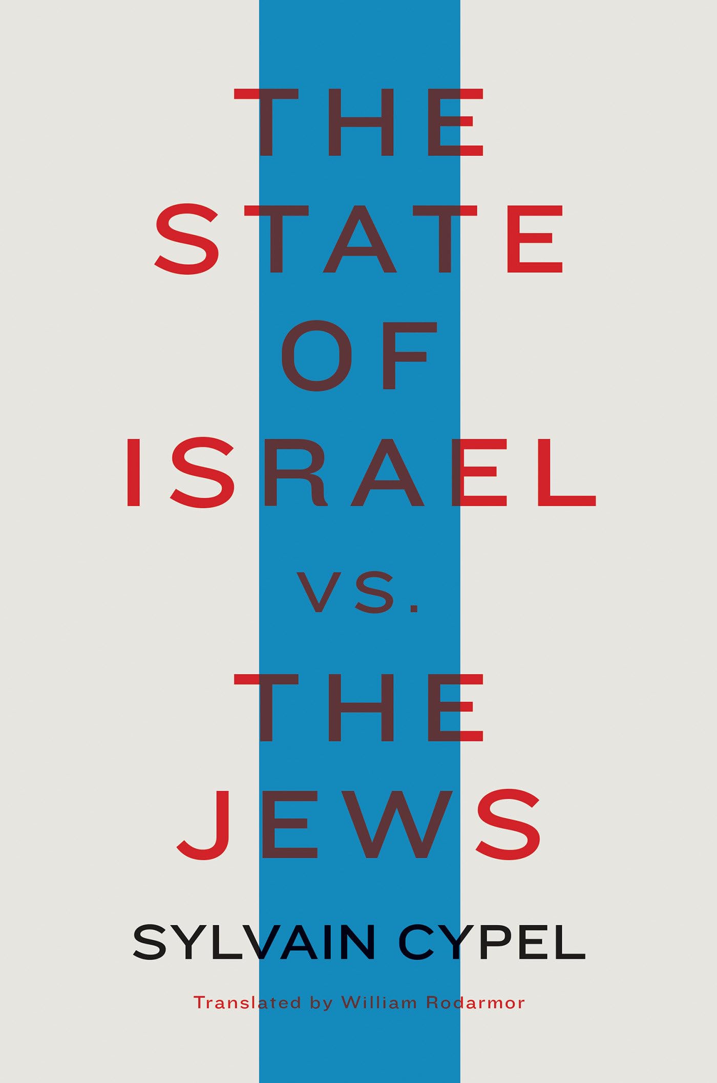 State of Israel vs. the Jews, The
