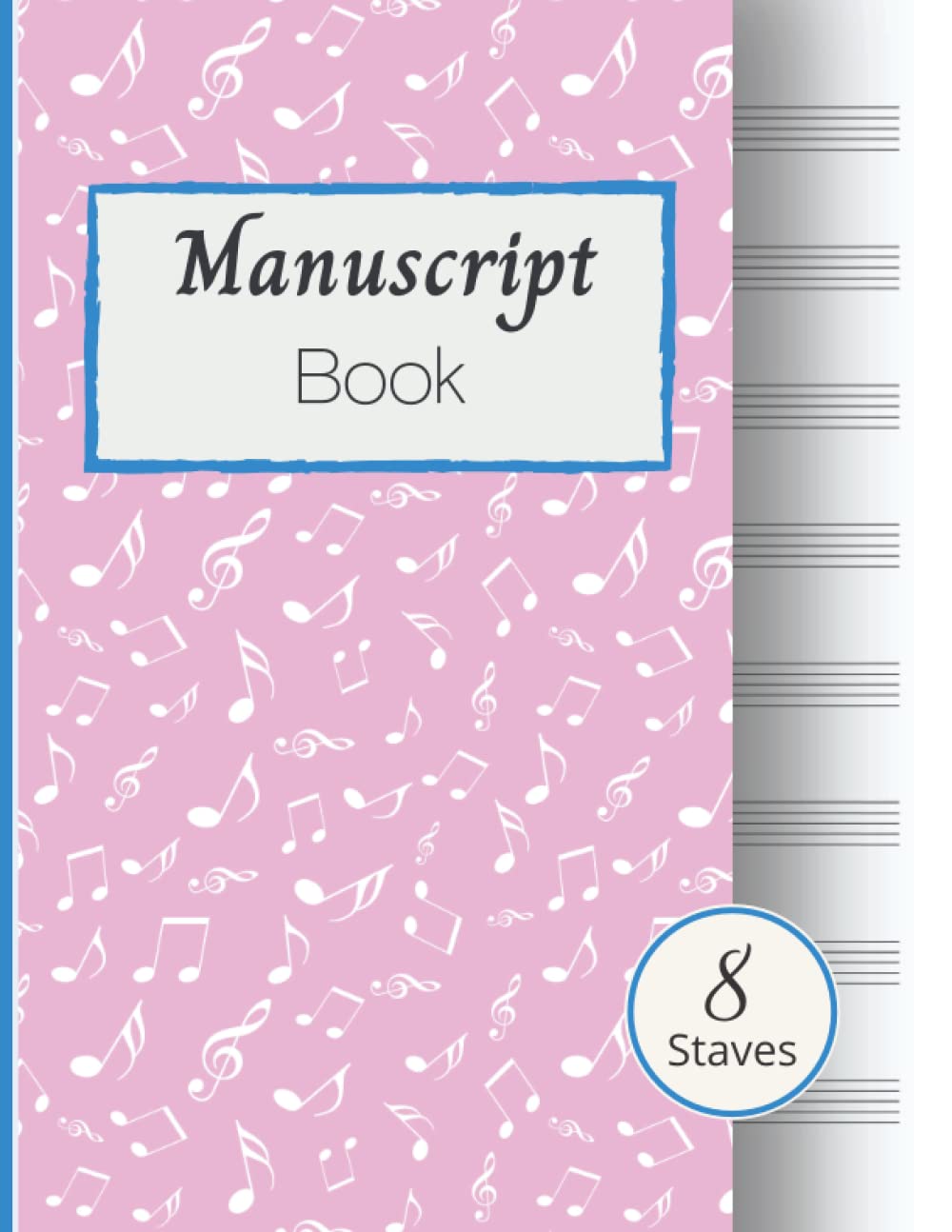 Manuscript Book For Piano: Manuscript Paper Notebook 8 Staves | Blank Sheet Music Paper For Piano | Composing | Musicians | Music Lovers
