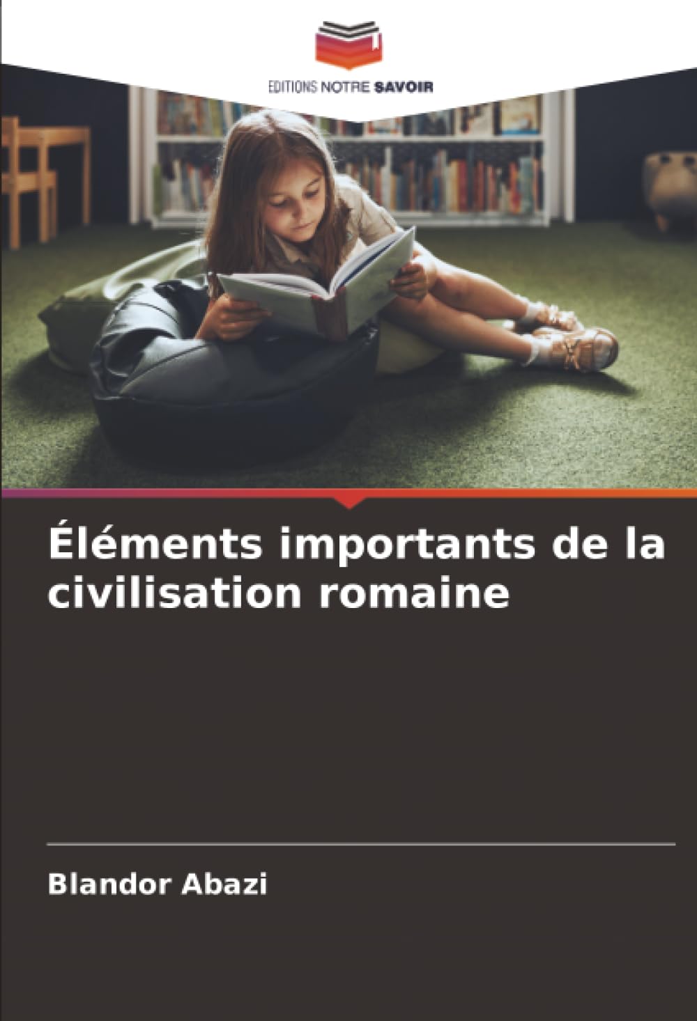 Éléments importants de la civilisation romaine