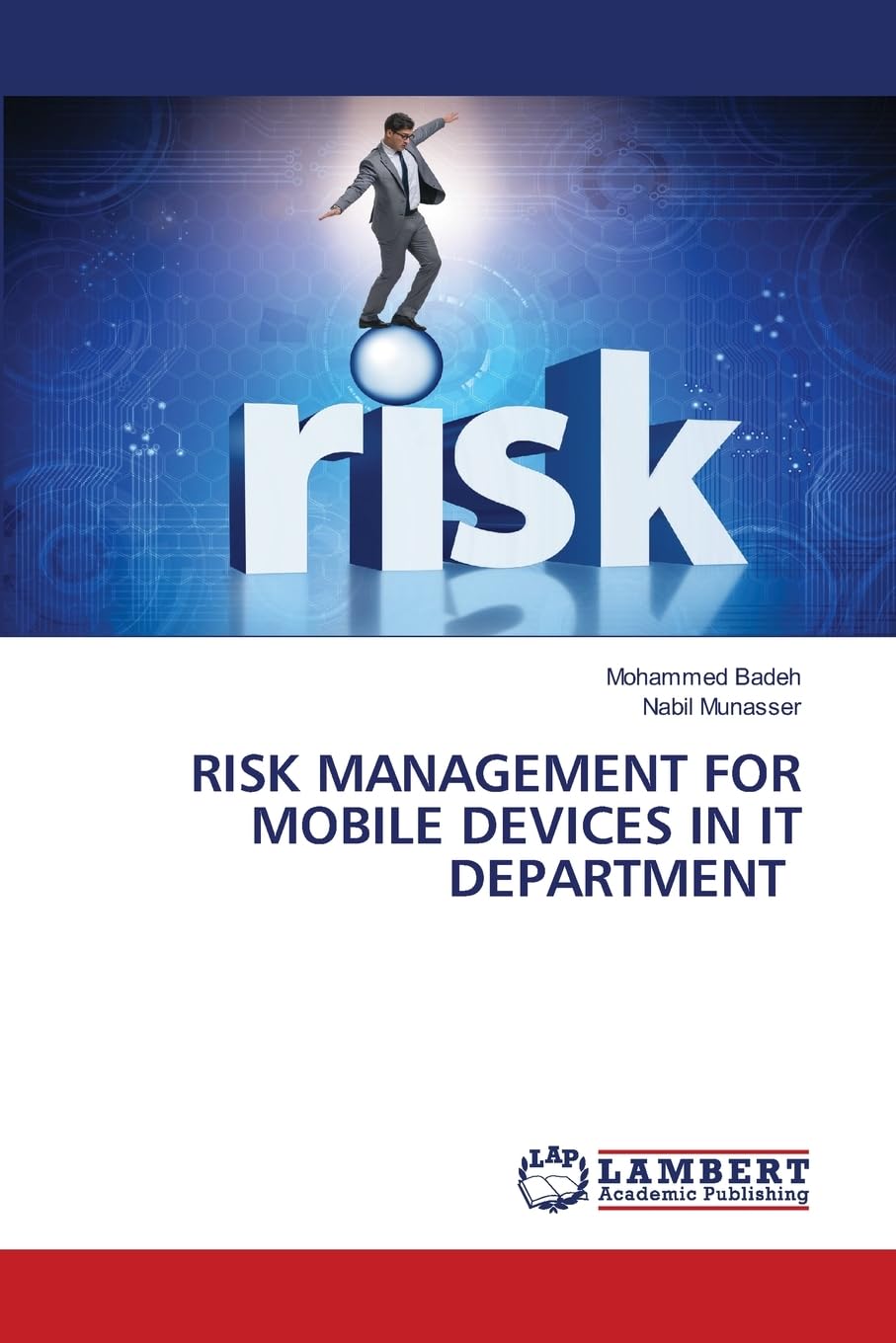 RISK MANAGEMENT FOR MOBILE DEVICES IN IT DEPARTMENT