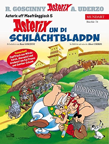 Asterix Mundart Unterfränkisch V: Asterix un di Schlåchtbladdn Asterix Mundart Unterfränkisch V: Asterix un di Schlåchtbladdn