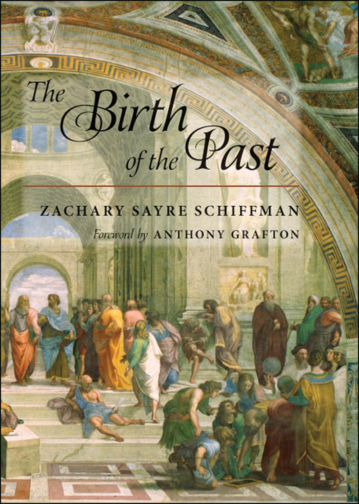 The Birth of the Past      Kindle Edition