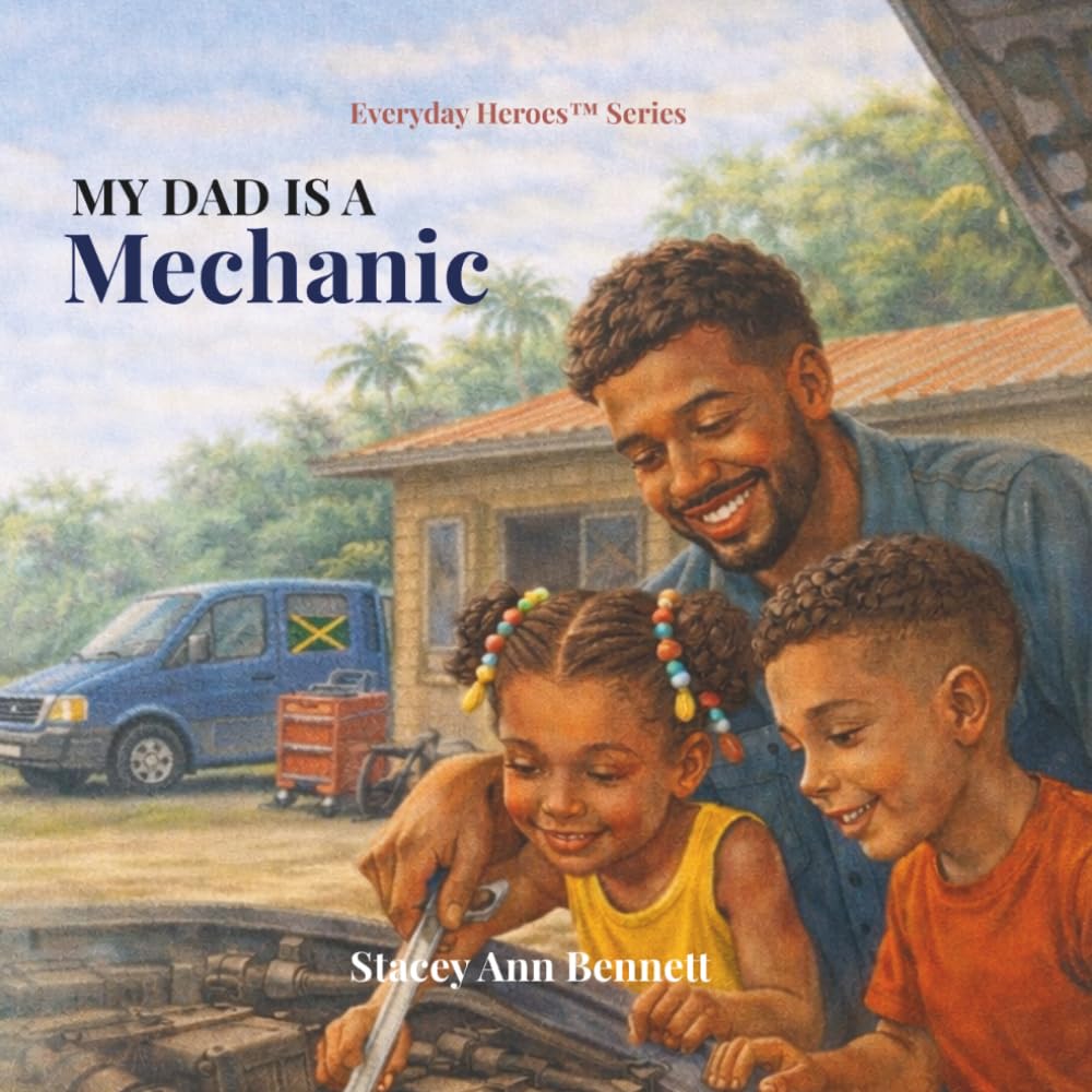 My Dad is a Mechanic (Everyday Heroes Series)
