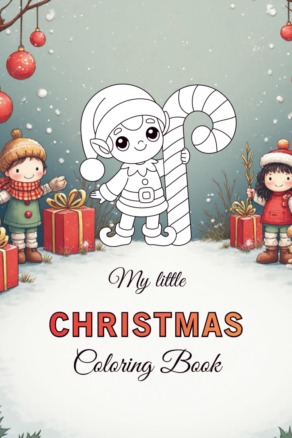 My little Christmas Coloring Book: Perfect for a festive holiday season!