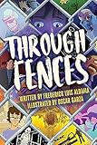 Through Fences (Latinographix)
