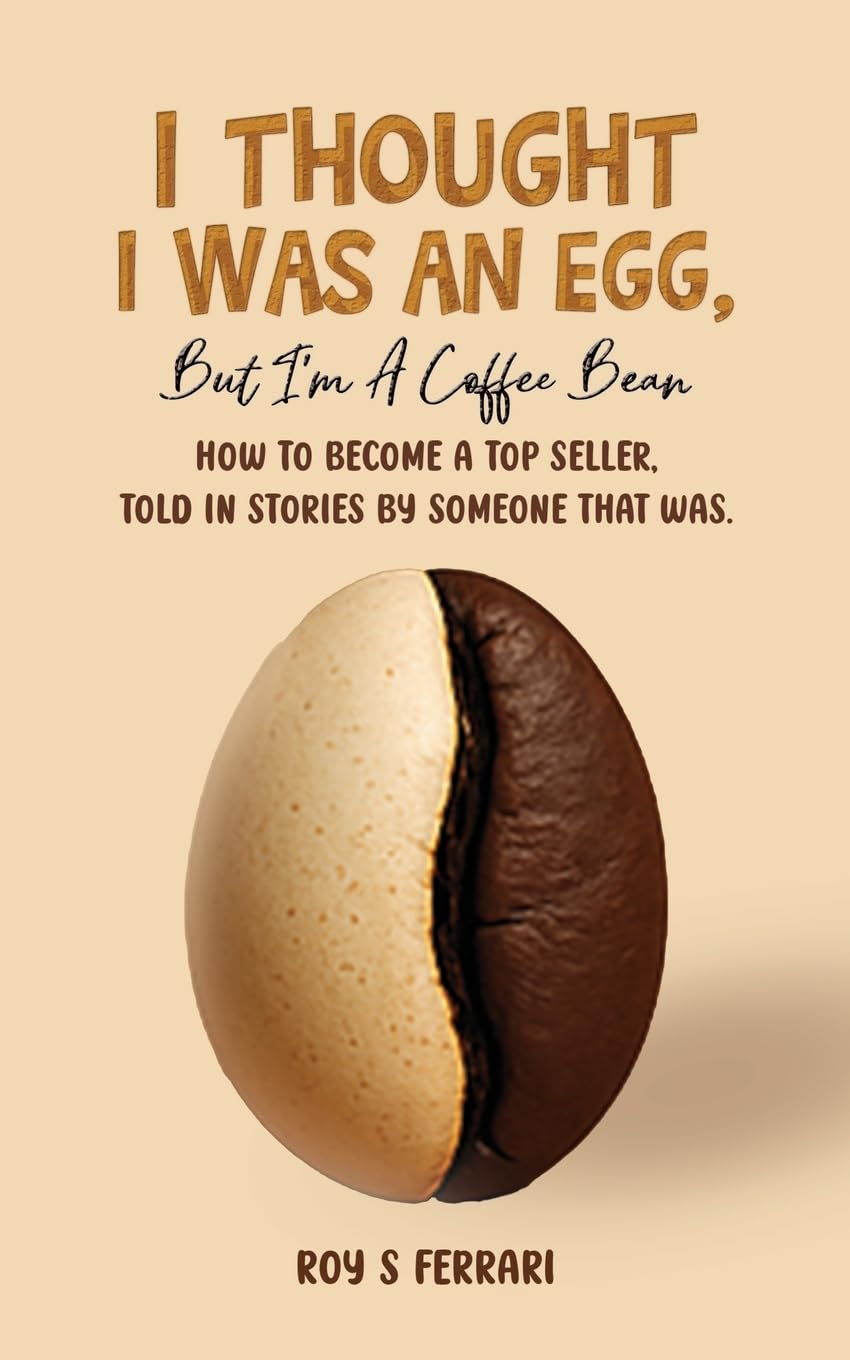 I Thought I Was an Egg, but Im a Coffee Bean by Roy S Ferrari - 9781037122354