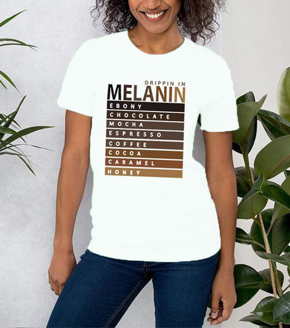 Drippin in Melanin T-Shirt Afro Women Funny Letter Print Tshirts Black Queen Graphic Tee Tops Short Sleeve Shirt - Image 4