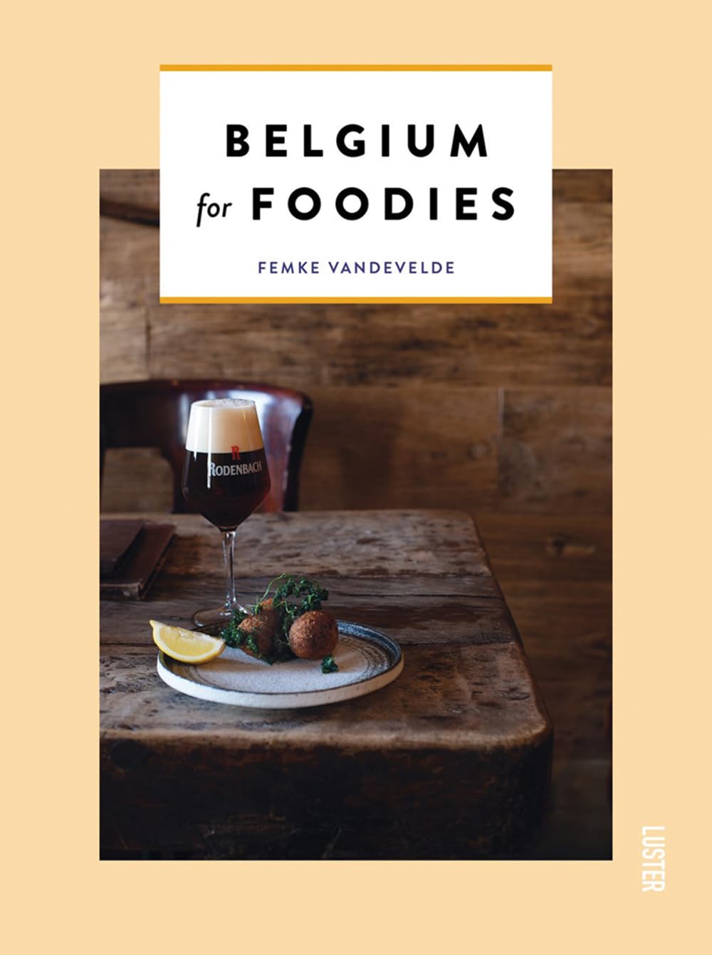 Gingko Press Belgium for Foodies - Themed Hidden Guides Paperback