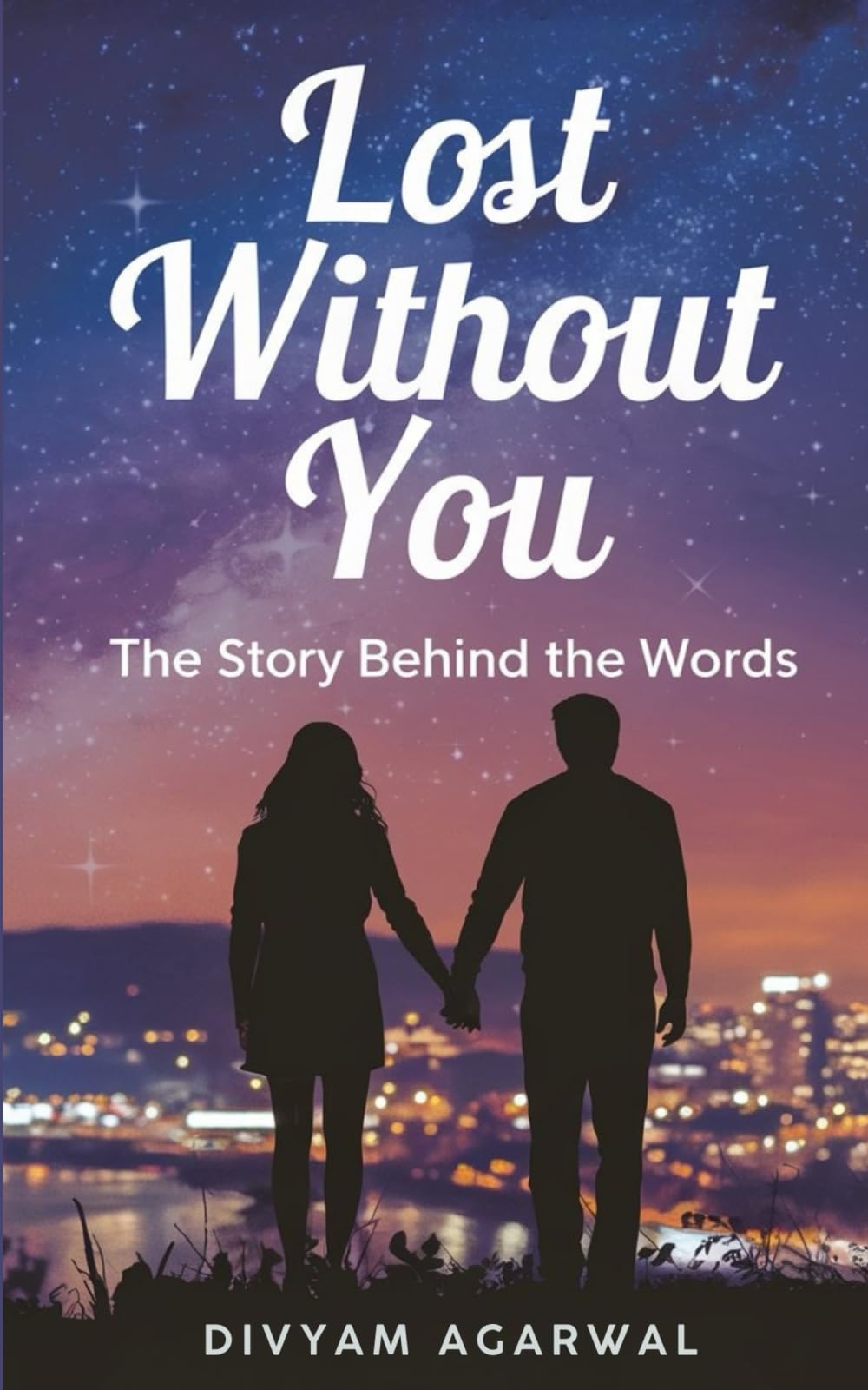 Lost Without You: The Story Behind the Words