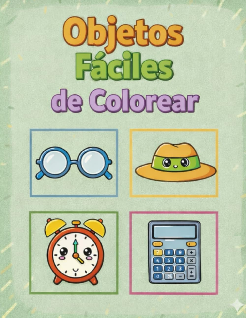 Objetos Fáciles de Colorear: 30 dibujos simples para colorear