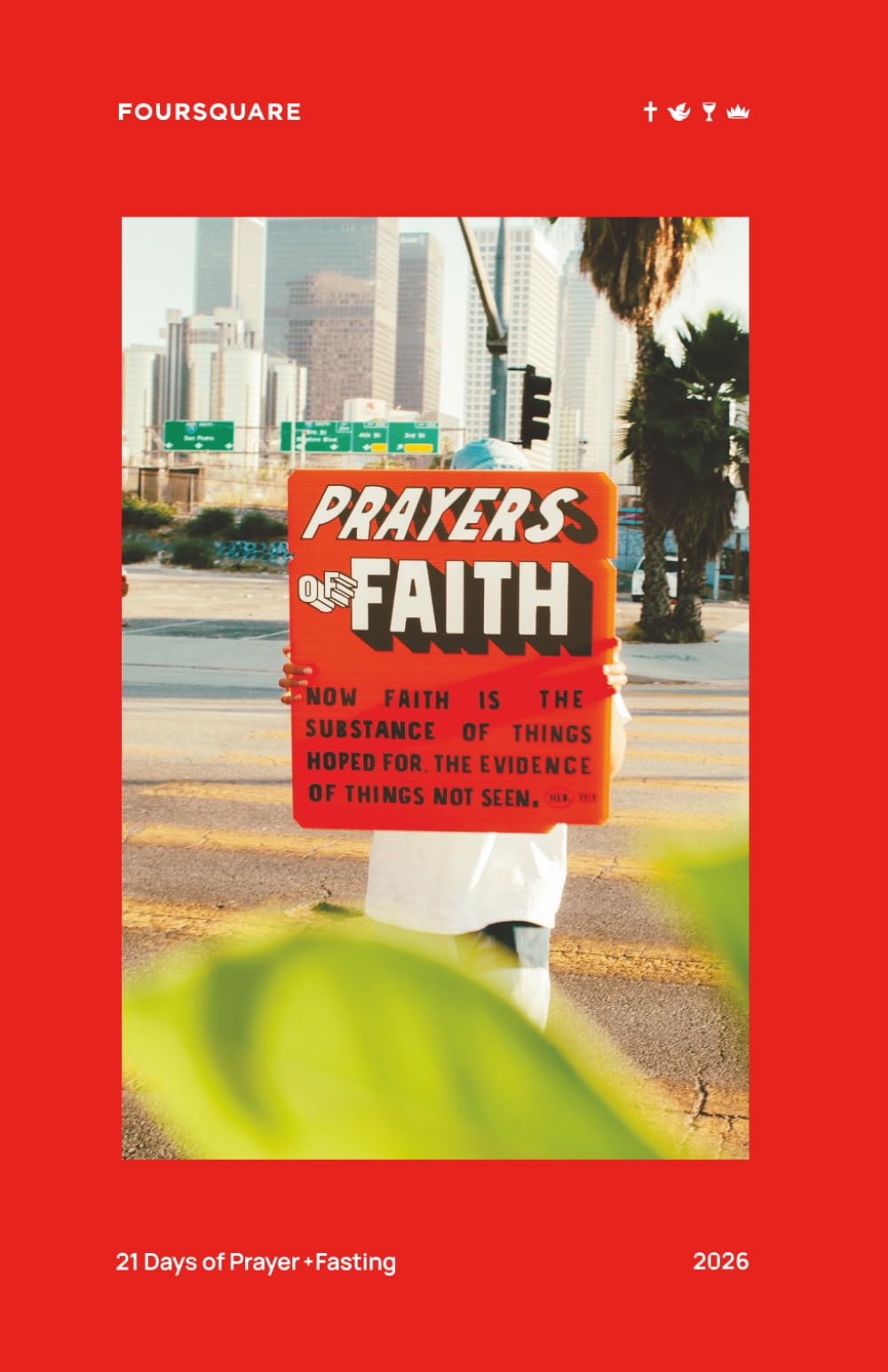 21 Days of Prayer + Fasting 2026: Prayers of Faith