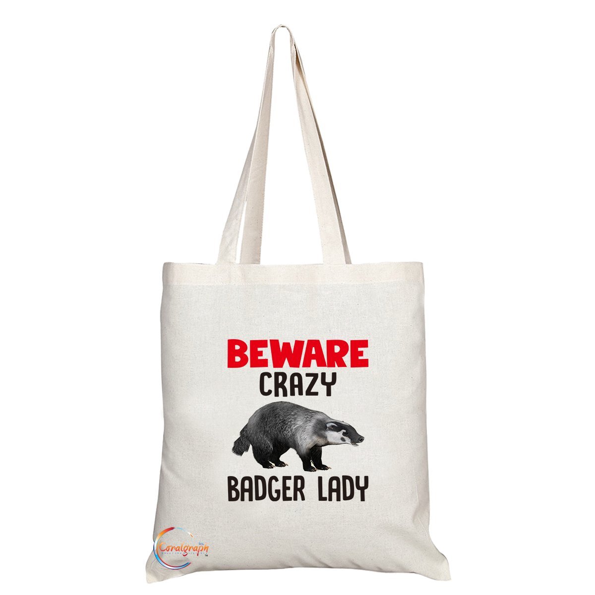 Coralgraph IncTB298 Beware Crazy Badger Lady Novelty Present Gift Printed Eco-Friendly Stylish Long Handled Tote Shoulder Bag