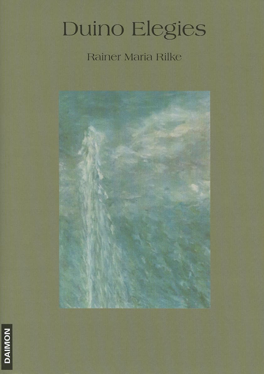 DUINO ELEGIES: Bilingual English-German Edition, Translated by David Oswald