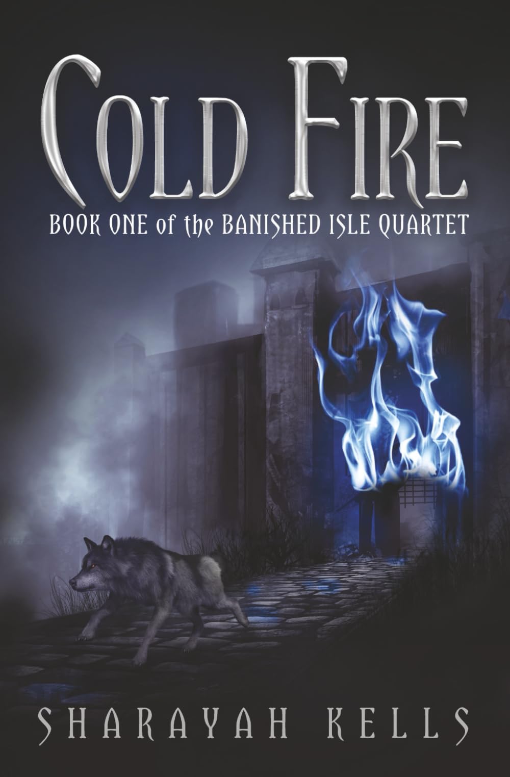 Cold Fire: Book One of the Banished Isle Quartet: 1
