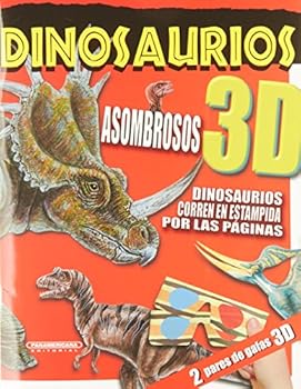 Paperback Dinosaurios asombrosos / Amazing Dinosaurs (Mision Extrema 3d / 3d Extreme Mission) (Spanish Edition) [Spanish] Book