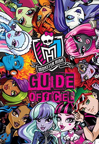 Nouveau guide officiel Monster High