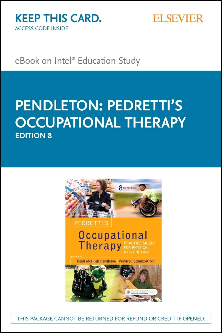 Pedretti's Occupational Therapy: Practice Skills for Physical ...