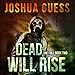 Dead Will Rise: The Fall, Book 2