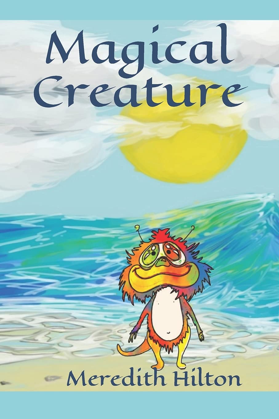 Magical Creature: Extended paperback version