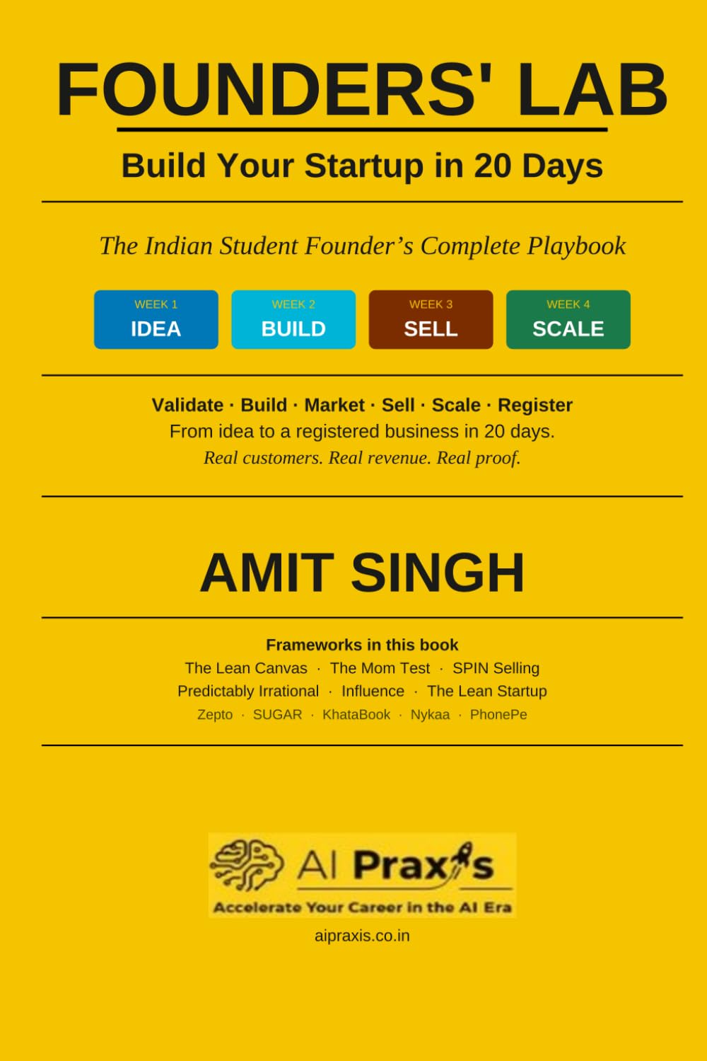 Founders' Lab: Build Your Startup in 20 days: The Indian Student Founder's Complete Playbook