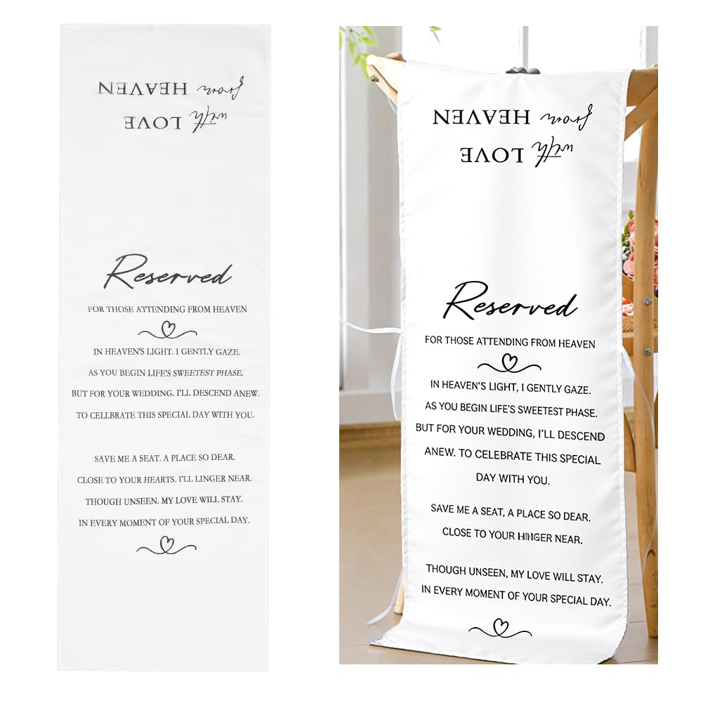 OLYCRAFT Reserved Wedding Chair Sign Banner Loving Memory Signs Reserved for Those Attending from Heaven Sign with Straps for Someone in Heaven Weddings Engagement Party Decorations Supplies